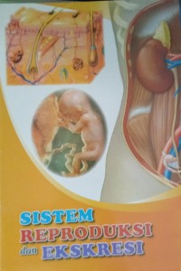Sistem Reproduksi dan Ekskresi