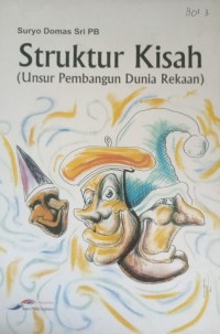 Struktur Kisah (Unsur Pmebangun Dunia Rekan)