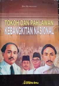Image of Tokoh dan Pahlawan Kebangkitan Nasional