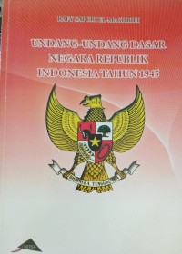 Undang-Undang Negara Republik Indonesia Tahun 1945