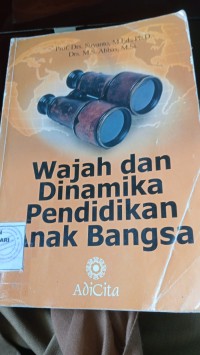Image of Wajah dan Dinamika Pendidikan Anak Bangsa