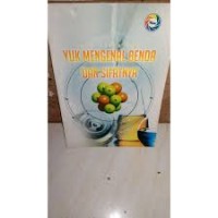 Yuk Mengenal Benda dan Sifatnya